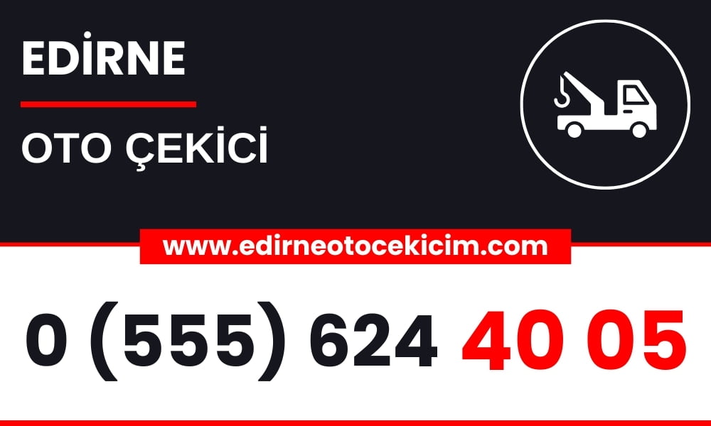 Edirne Oto Çekici